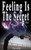 Feeling Is The Secret, Revised Edition