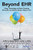 Beyond EHR: Using Technology to Meet Growing Demands and Deliver Better Patient Care (HIMSS Book Series) - Hardcover