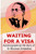 Waiting for a Visa
