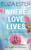 Where Love Lives: A Later in Life Romance