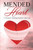Mended Heart: A Woman's Healing Journey with God