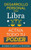 Desarrollo personal para Libra: Activa todo tu Poder. Alcanza el éxito y la felicidad