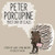 Peter Porcupine: First Day of Class - Paperback