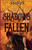 The Shadows of the Fallen