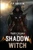 Shadow Invasion: Shadow Witch