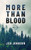 More than Blood