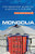 Mongolia - Culture Smart!: The Essential Guide to Customs & Culture
