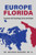Europe Meets Florida: Encounters with Psychology, Culture and Religion