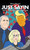 Just Sayin: 2021: A Perspective in Rhyme