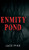 Enmity Pond