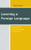 Learning a Foreign Language: Understanding the Fundamentals of Linguistics