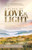 A Place of Love & Light: A Journey Back to Compassion, Authenticity, and Making a Positive Contribution to the World