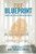 The Blueprint: Finding Your Spiritual Purpose and Identity