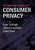 The Cambridge Handbook of Consumer Privacy (Cambridge Law Handbooks)