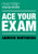 Ace Your Exam (Macmillan Study Skills, 75)
