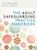 The Adult Safeguarding Practice Handbook