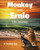 Monkey and Ernie: Life Journey