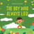 The Boy Who Always Lied
