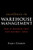 Excellence in Warehouse Management: How to Minimise Costs and Maximise Value