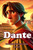 Dante: The Inspiring Story of a Genius