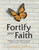 Fortify Your Faith: Building an Unshakable Foundation of Radical Grace, Brick by Brick
