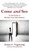 Come and See: An Invitation to Reclaim Your Life's Balance