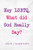 Hey Lgbtq, What Did God Really Say?