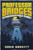 Professor Bridges and the Programmable Planet