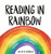 Reading In Rainbow Large Print