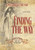Finding the Way: Book One: The Seekers Series