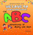 We Love to Stomp and Shout!: The ABC Adventures of Marky and Boot