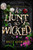 A Hunt So Wicked
