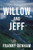 Willow and Jeff