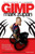 Gimp: The Story Behind the Star of Murderball
