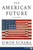 The American Future LP: A History Large Print