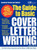 The Guide to Basic Cover Letter Writing