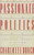 Passionate Politics: Feminist Theory in Action - Essays, 1968-1986