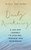 Daily Awakening: A 365-Day Journey to Healing, Freedom and Belonging