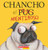 Chancho el mentiroso (Pig the Fibber) (Chancho el pug) (Spanish Edition) Chancho el mentiroso (Pig the Fibber) (Chancho el pug) (Spanish Edition)