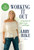 Working It Out: A Journey of Love, Loss, and Hope