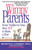 Wimpy Parents: From Toddler to Teen-How Not to Raise a Brat