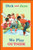 Dick and Jane: We Play Outside