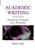 Academic Writing: Exploring Processes and Strategies