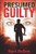 Presumed Guilty (Sasha Stace)