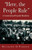 ""Here, the People Rule"": A Constitutional Populist Manifesto
