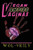 Vegan Vampire Vaginas