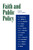 Faith and Public Policy