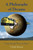 A Philosophy of Dreams or Travels Through Times and Places