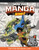 Making Manga: The Saturday Am Way - Storytelling, World-Building, Layouts - With Two Manga Short Stories for You to Complete!