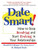 Date Smart!: How to Stop Revolving and Start Evolving in Your Relationships